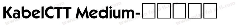 KabelCTT Medium字体转换
